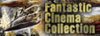 Fantastic Cinema Collection